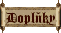 [ Doplky ]